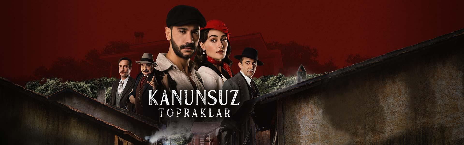 سرزمین های بی قانون – Kanunsuz Topraklar <br> تا قسمت 16 (پایانی)💬<br> تا قسمت 16 (پایانی)🎙️