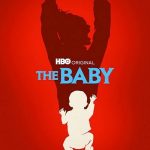 بچه – The Baby <br> تا قسمت 8 (پایان فصل 1)