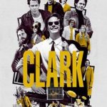 کلارک – Clark <br> تا قسمت 6 (پایانی)
